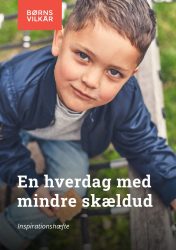 Forside for inspirationshæfte om en hverdag med mindre skældud