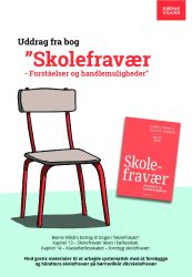 Forside for uddrag fra bogen; 'Skolefravær - Forståelser og handlemuligheder'
